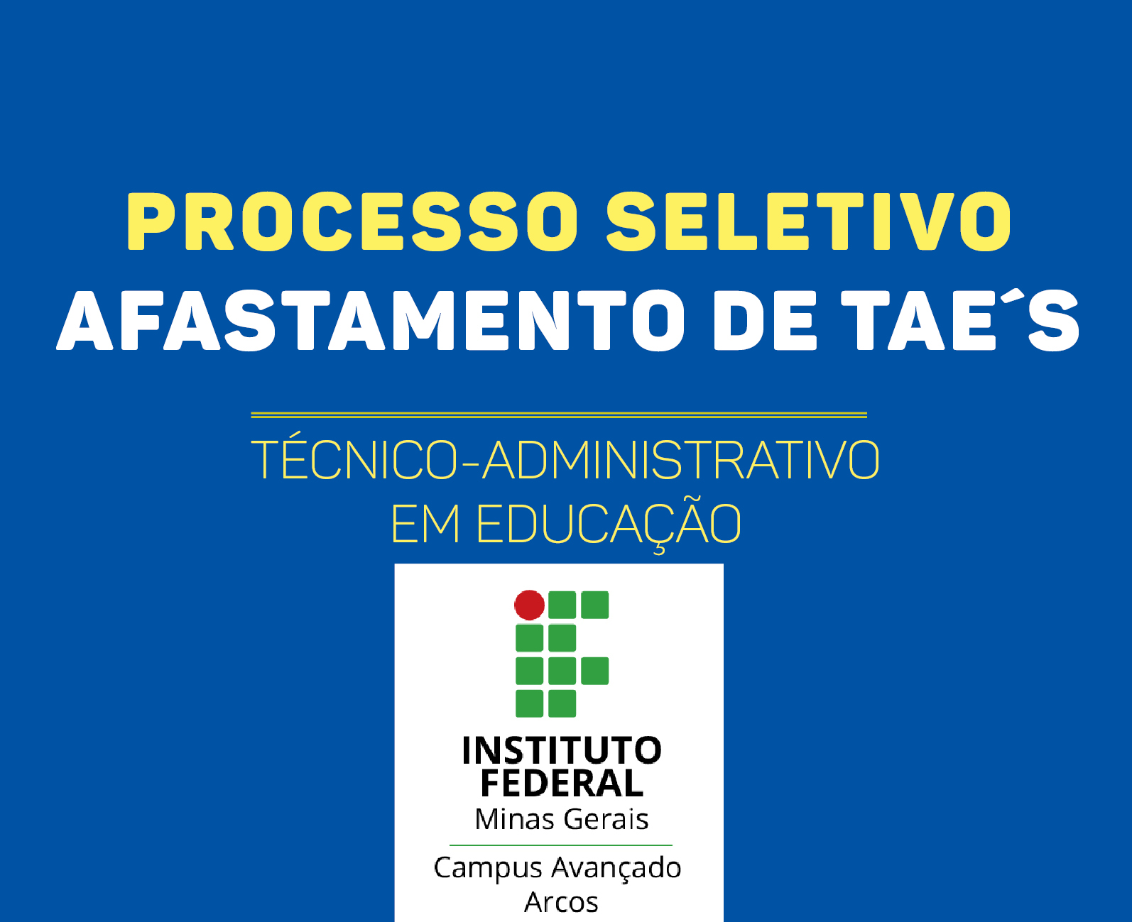 Processo Seletivo - Afastamento tae.jpg