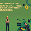 PROCESSO SELETIVO DE VAGAS REMANESCENTES PARA O CURSO DE ENGENHARIA MEÂNICA DO IFMG CAMPUS CONGONHAS.png