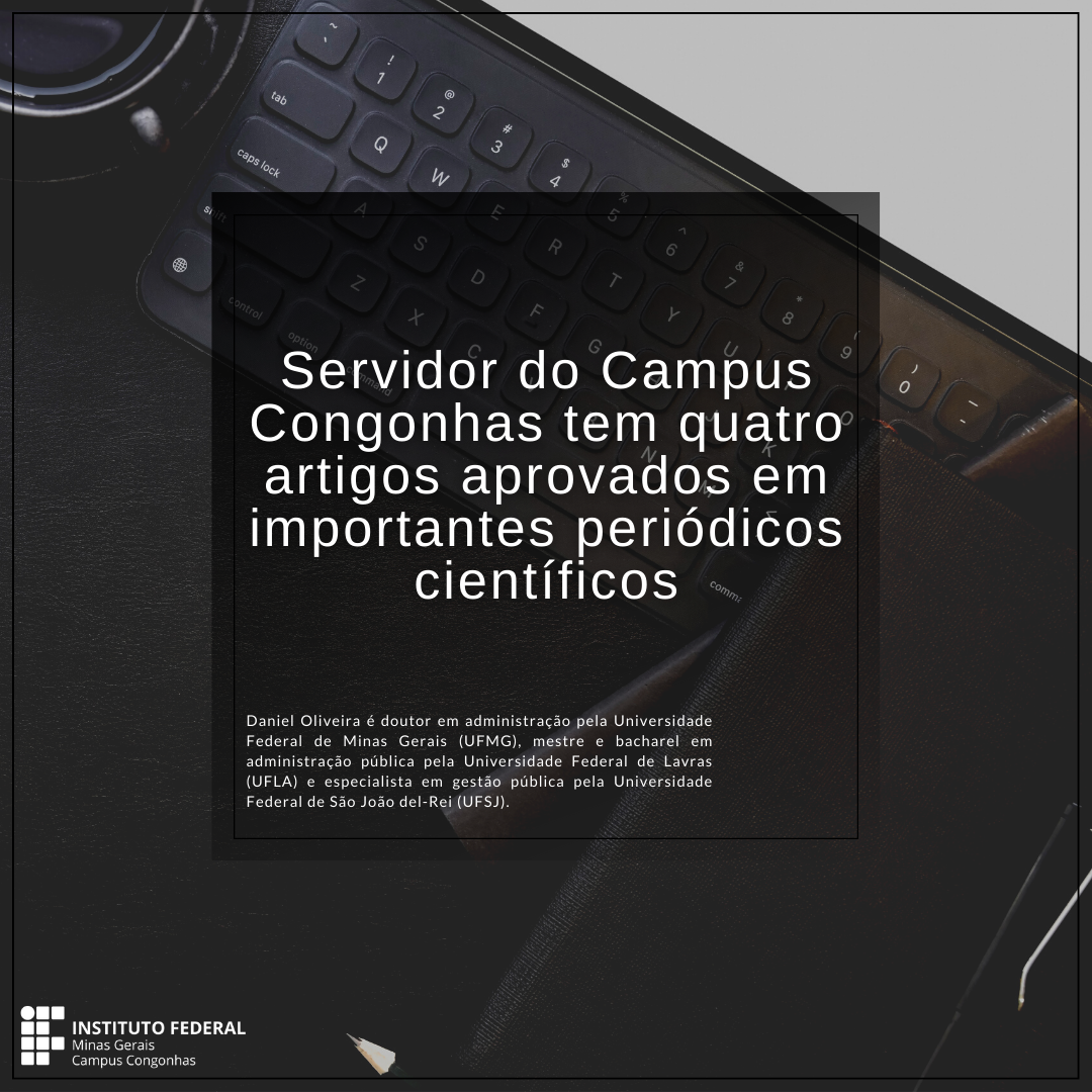 Servidor do Campus Congonhas tem quatro artigos aprovados em importantes periódicos científicos.png