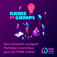 Que comecem os jogos! IFMG lança o “Game of campi” para auxiliar na construção do PDI 2024-2028