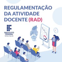Regulamentação da Atividade Docente (RAD) - IFMG Campus Conselheiro Lafaiete
