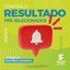 Edital Assistência Estudantil_Resultado Pré-selecionados