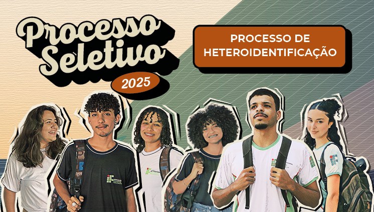 Processo Seletivo IFMG 2025_Heteroidentificação