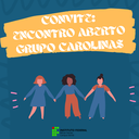 Convite Encontro aberto grupo carolinas.png