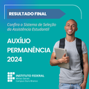 Resultado Final - Auxílio Permanência 2024.png