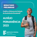 Resultado Preliminar - Auxilio Permanência 2023.png