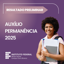 Auxílio Permanência 2025 - Resultado Preliminar.png