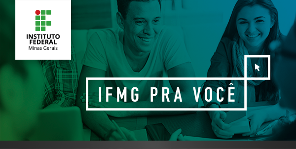 IFMG pra você