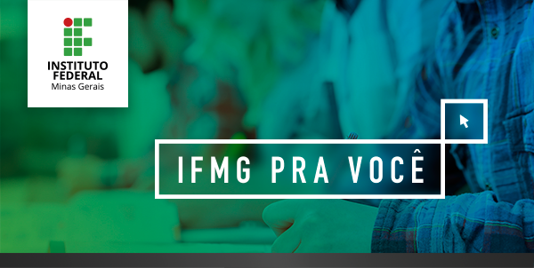 IFMG pra você