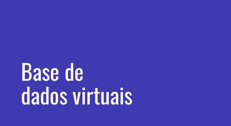 Base de dados virtuais