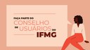 Conselho de Usuário do IFMG