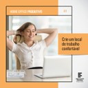 #1 - Crie um local de trabalho confortável: Escolha um espaço que seja tranquilo, ventilado e com boa iluminação. Crie um espaço ergonômico e específico para trabalhar em casa. Evite trabalhar no sofá ou na cama, pois além de trazer danos a sua postura, o local torna-se muito convidativo para tirar um cochilo não programado.