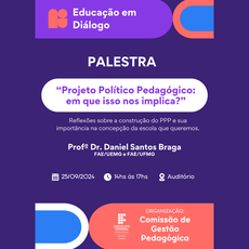 Educação em diálogo - Palestra "Projeto Político Pedagógico: em que isso nos implica?”