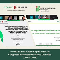 O IFMG–Sabará marcou presença no Congresso Nacional de Iniciação Científica (CONIC 2025) — considerado o maior evento brasileiro dedicado à iniciação científica — realizado entre 25 e 28 de novembro de 2025.