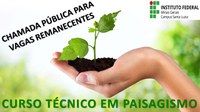 Chamada Pública de Vagas Remanescentes - Paisagismo